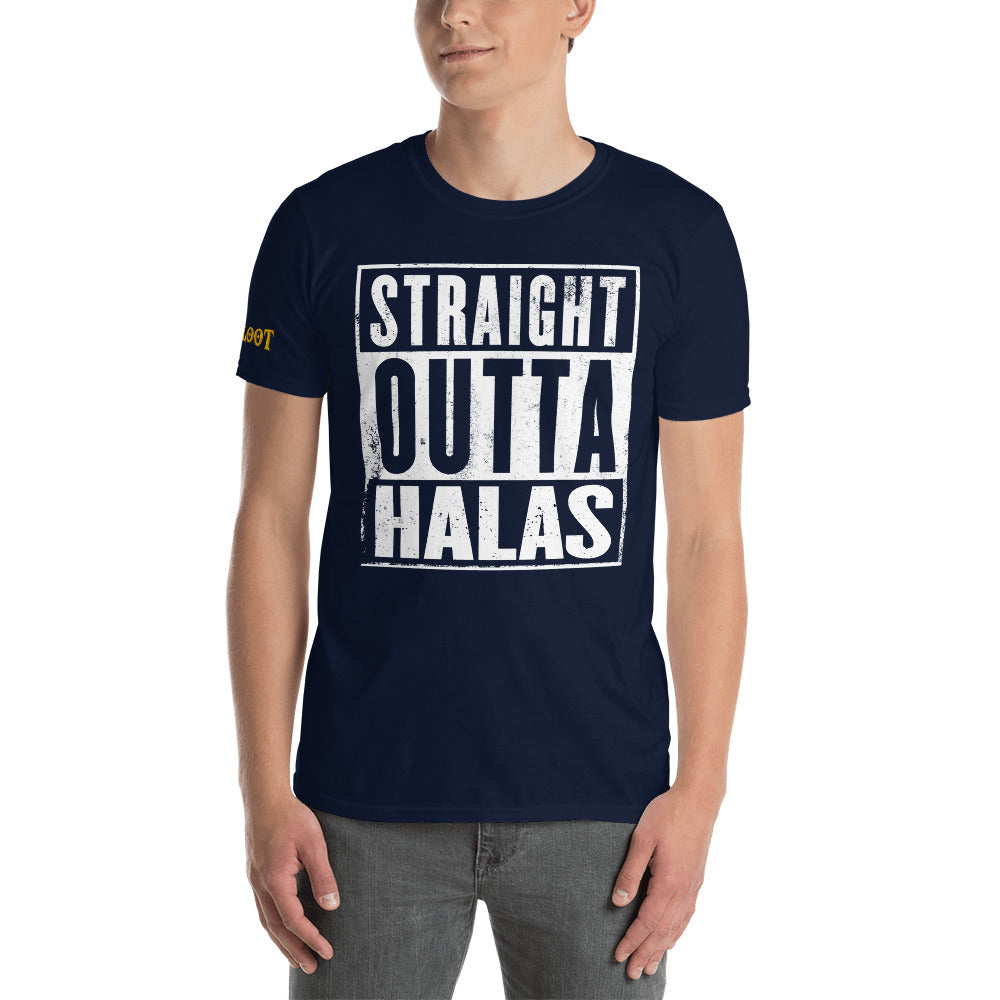 Premium Straight Outta Halas T-Shirt